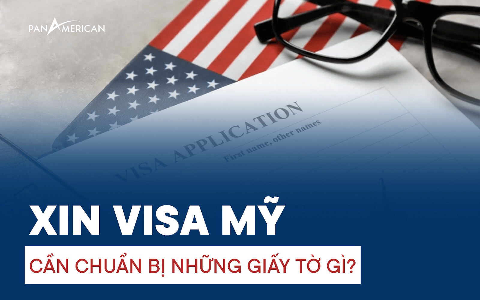 xin visa my can nhung gi