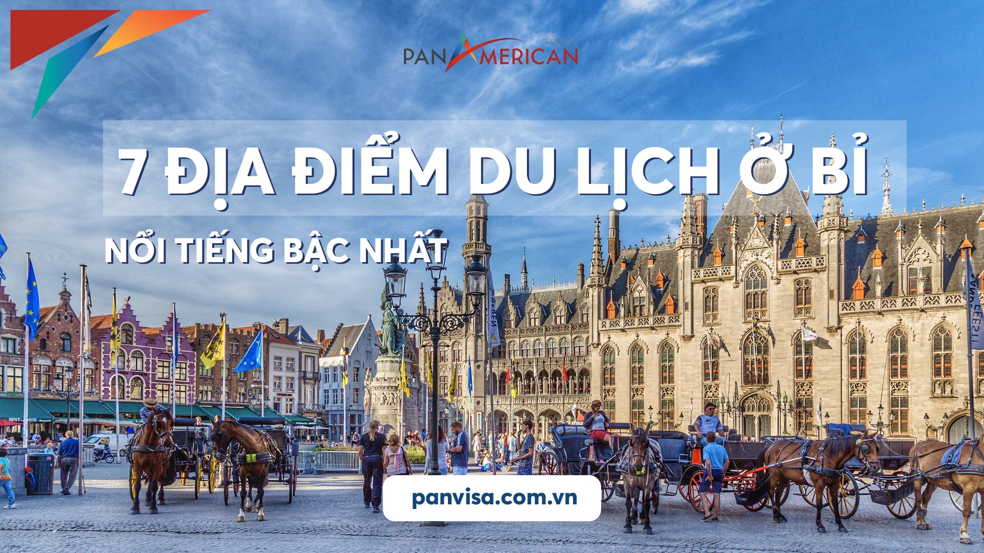 Tìm hiểu về 7 địa điểm du lịch ở Bỉ nổi tiếng bậc nhất - PANVISA.COM.VN