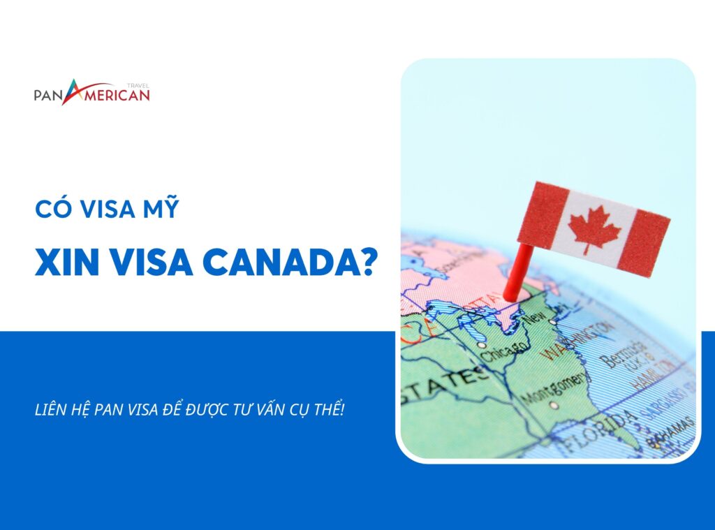 xin visa canada khi co visa my