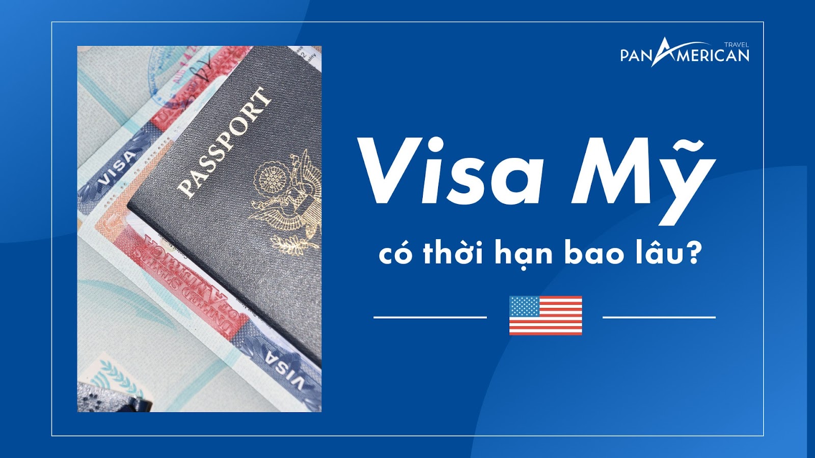 visa mỹ có thời hạn bao lâu