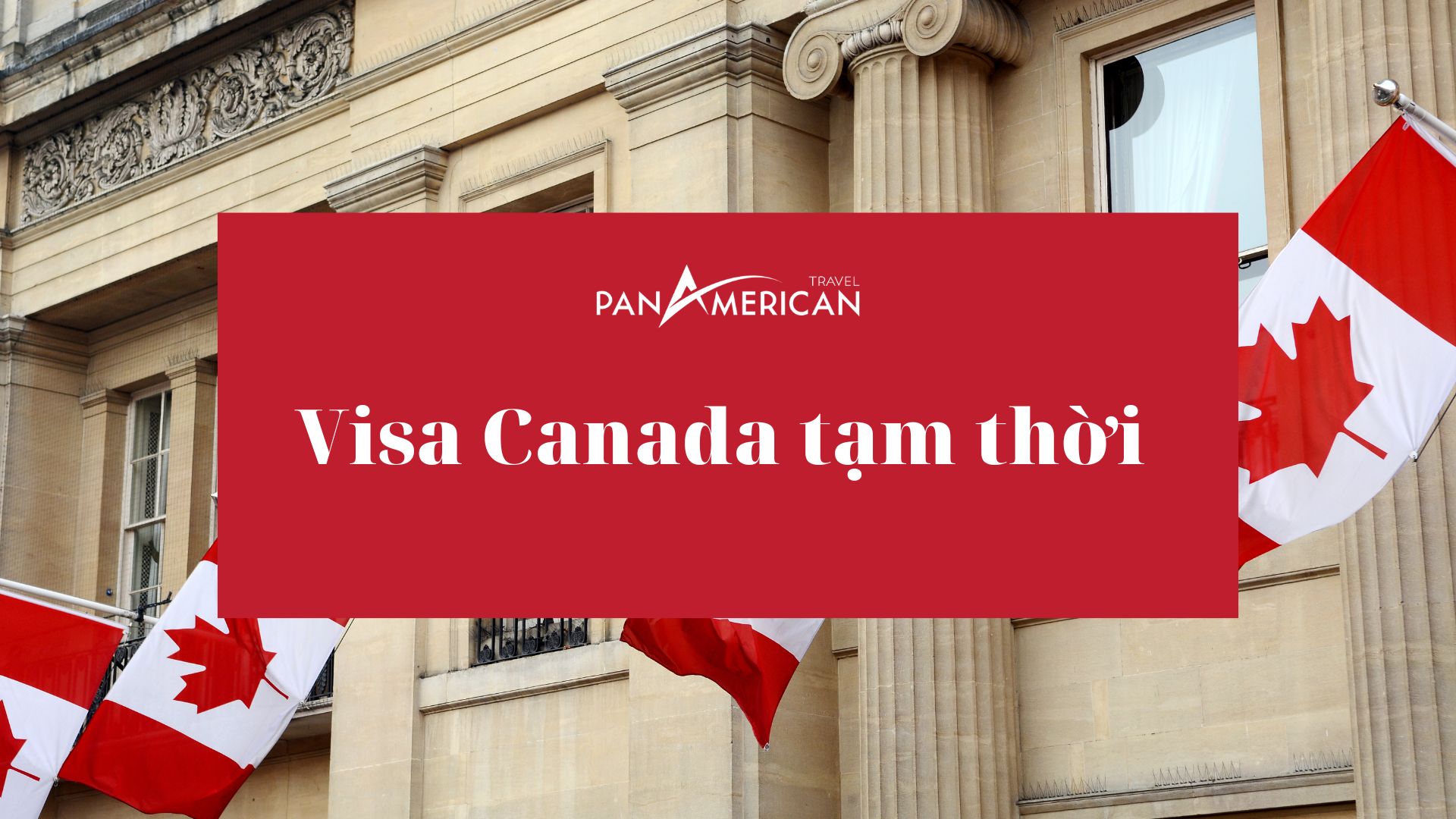 Visa Canada tạm thời