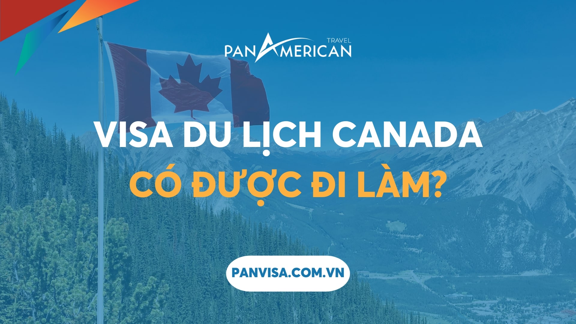 Visa du lịch Canada có được đi làm không?