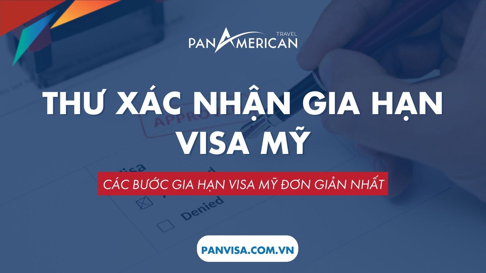 Thư xác nhận gia hạn visa Mỹ 
