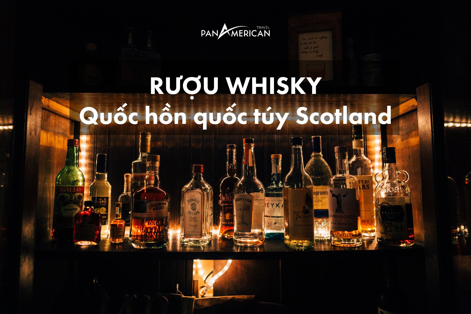 Rượu Whisky - Quốc hồn quốc túy của người Scotland
