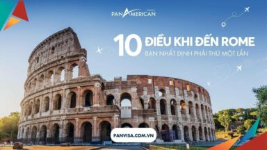 10 Điều nhất định phải thử khi đến Rome