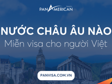 Các nước Châu âu có miễn Visa cho công dân Việt Nam không