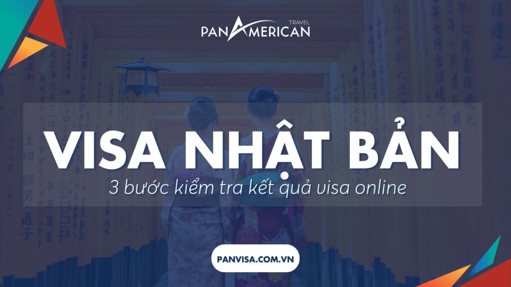 Làm sao biết mình đậu Visa Nhật? 3 bước kiểm tra kết quả online